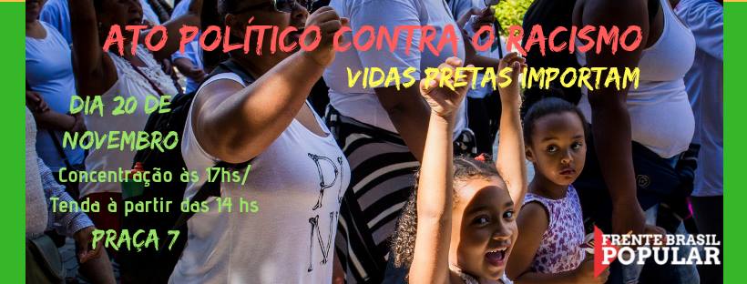 Read more about the article Ato Político Contra o Racismo